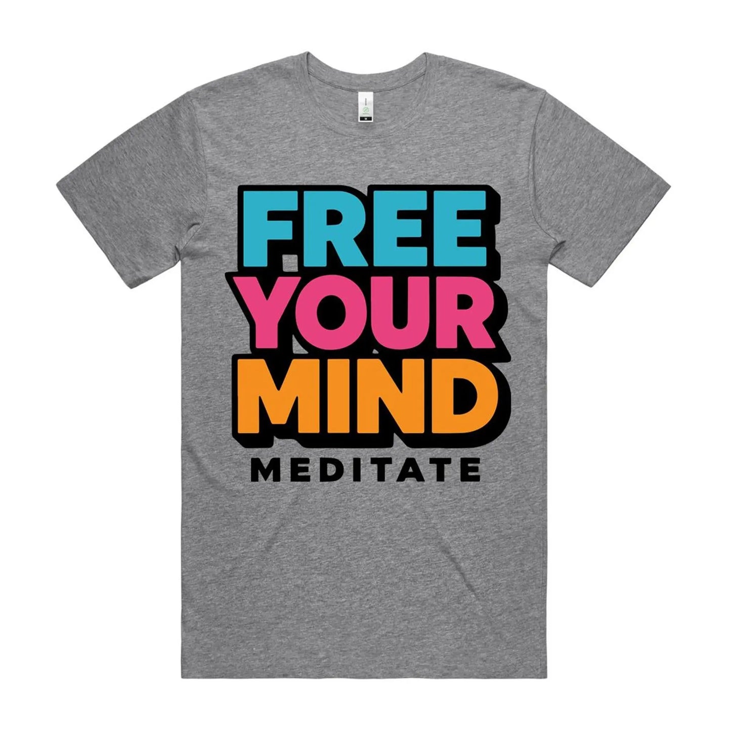 Free Your Mind! - AS Colour Staple Organic Tee - Re.Birth Threads