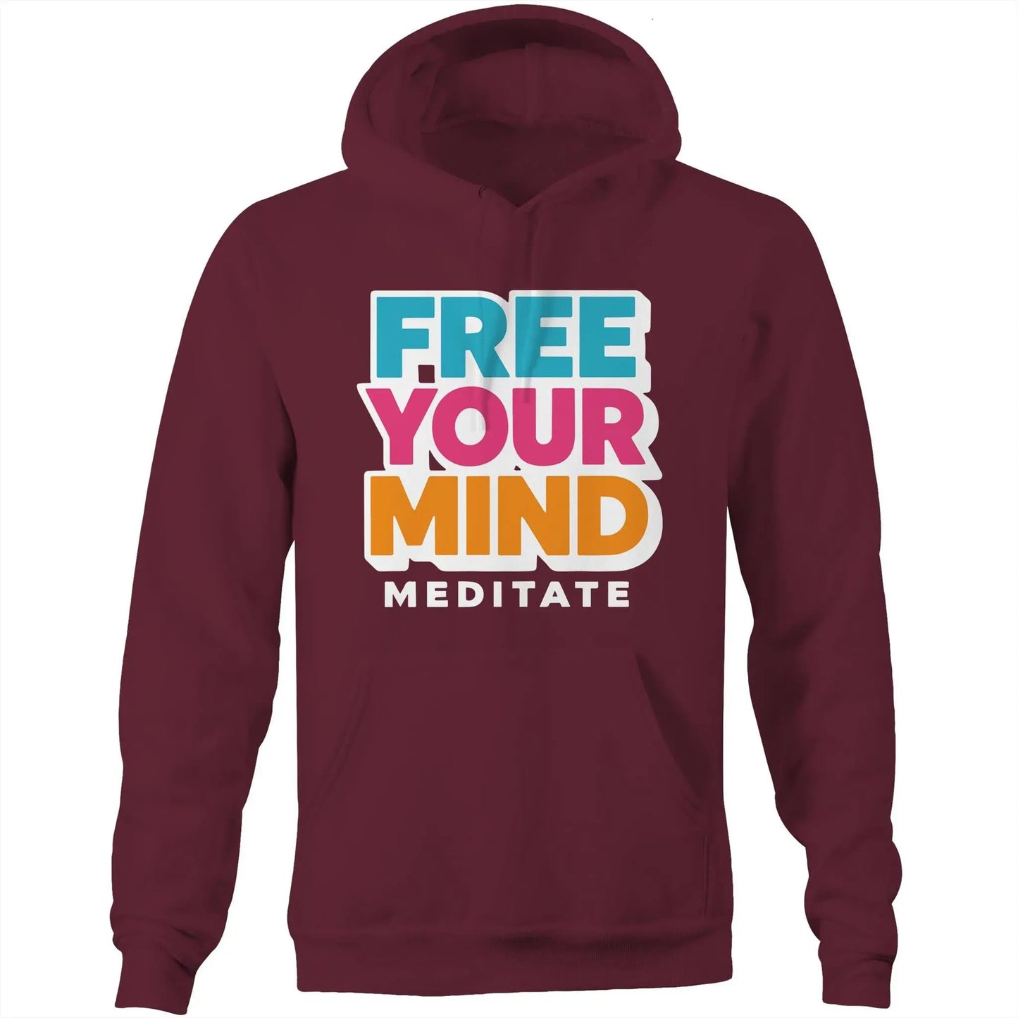 Free Your Mind and Meditate - Super comfy, cosy, pocket hoodie. Ogo Merch